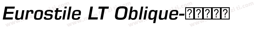 Eurostile LT Oblique字体转换